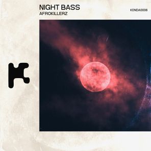 Afrokillerz - Night Bass 1 Afrokillerz – Night Bass