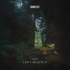 TMPLE – Can’t Believe It