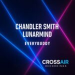 Chandler Smith, LunarMind – everybuddy