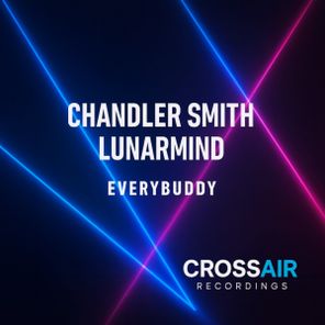 Chandler Smith, LunarMind – everybuddy