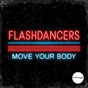 Flashdancers - Move Your Body 1 Flashdancers – Move Your Body