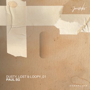 Paul SG – Dusty, Lost & Loopy Vol 1