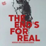 Moderate Hate, State of Disorder – The End’s For Real