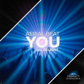 Aerial Beat - You / Delight 1 Aerial Beat – You / Delight