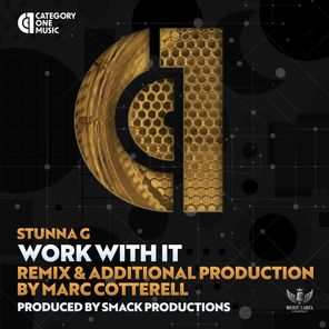 Marc Cotterell, Stunna G – Work With It