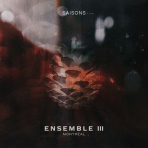Hauy, Tyler W – Ensemble III • Montréal