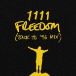 1111 – Freedom (Back To ’96 Mix)
