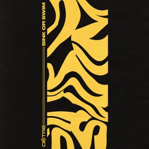 DÊTRE – Sink Or Swim