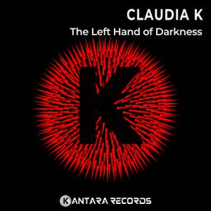 Claudia K – The Left Hand Of Darkness