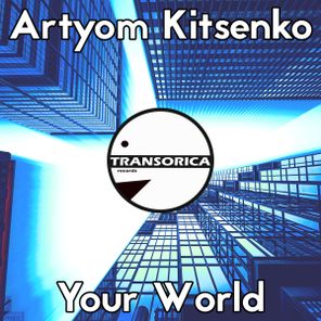 Artyom Kitsenko – Your World