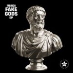 Fabric8 – Fake Gods EP