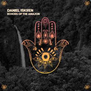 Daniel Iskren – Echoes of the Amazon