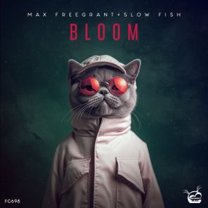 Max Freegrant, Slow Fish – Bloom
