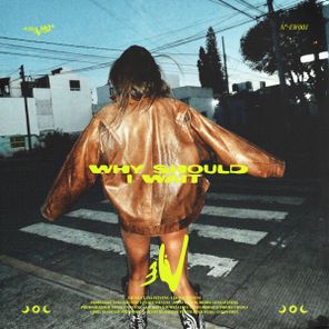 Luna & Lenthe – Why Should I Wait