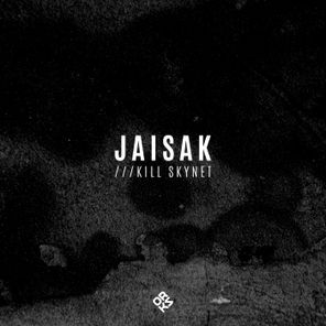 JAiSAK – Kill Skynet