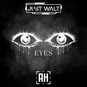 JUST WALT – EYES