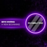 Bryn Whiting – A New Beginning