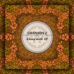 Chanson E – A Long Walk