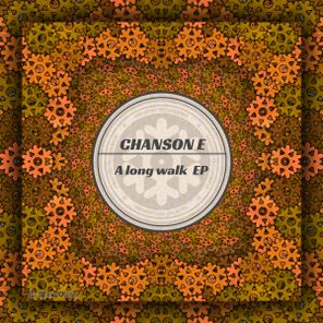 Chanson E – A Long Walk