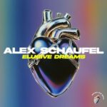 Alex Schaufel – Elusive Dreams