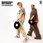 Mandidextrous, Matt Scratch – The Underneath