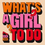 DB7 – What’s A Girl To Do