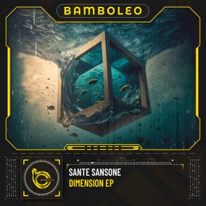 Sante Sansone – Dimension EP