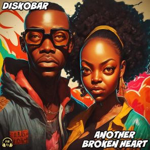 Diskobar – Another Broken Heart