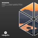 Monom – Mellow Mantra