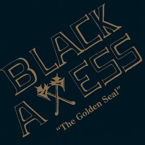Black Axess – The Golden Seal