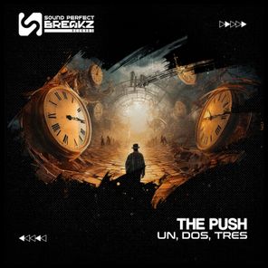 the push – Un, Dos, Tres