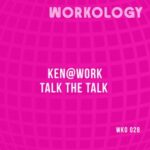 Ken@Work – Talk The Talk