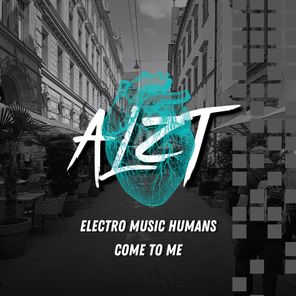 Electro Music Humans – Come to Me