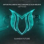 Spectorsonic, Alex Believe – Let’s Go