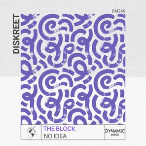 Diskreet – The Block