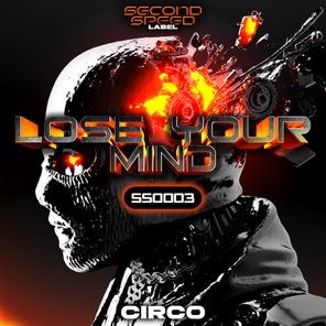 Circo – Lose Your Mind