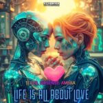 Sixsense, Ambra – Life Is All About Love