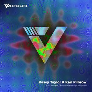 Kasey Taylor, Karl Pilbrow – Vivid Images / Retrovision