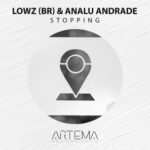Analu Andrade, LOWZ (BR) – Stopping