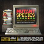 Flat T, Instant – Mutant Species Gold Collection