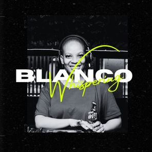 Blanco – Whispering (Club Vibe)
