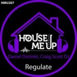 Daniel Distinkt, Craig Scott DJ - Regulate 3 Daniel Distinkt, Craig Scott DJ – Regulate