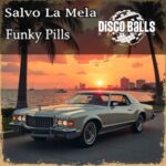Salvo La Mela – Funky Pills