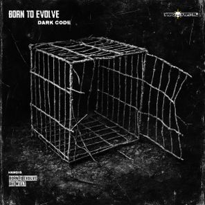 Dark Code – BORN TO EVOLVE