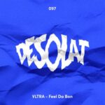 VLTRA (IT) - Feel Da Bon 3 VLTRA (IT) – Feel Da Bon