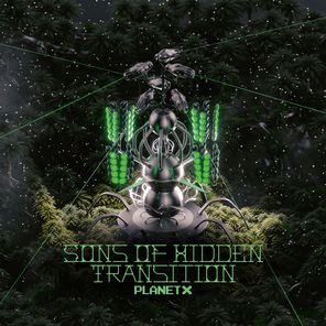 Sons Of Hidden, Advanced Transistor – Transition