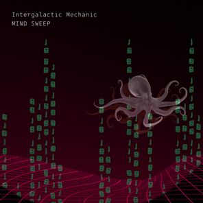 Intergalactic Mechanic – Mind Sweep