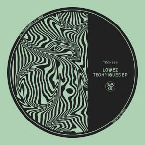 Lowez – Techniques EP