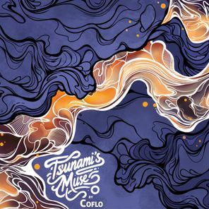 Coflo – Tsunami’s Muse