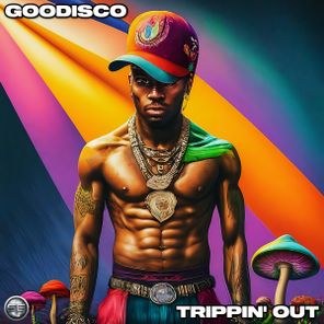 GooDisco – Trippin’ Out